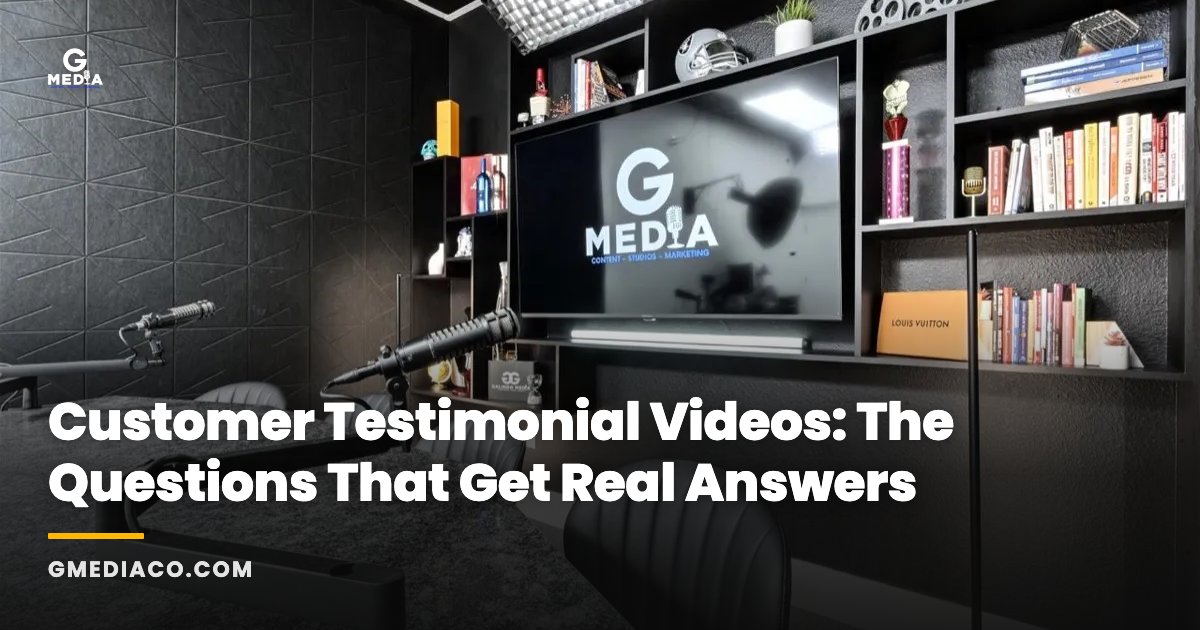 Customer Testimonial Videos: The Questions That Get Real Answers