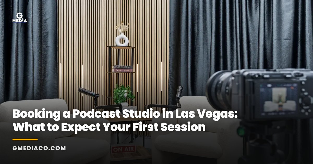 Booking a Podcast Studio in Las Vegas: What to Expect Your First Session